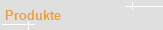 Produkte